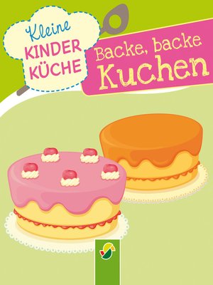 cover image of Backe, backe, Kuchen